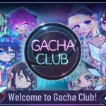 Gacha-Club-01